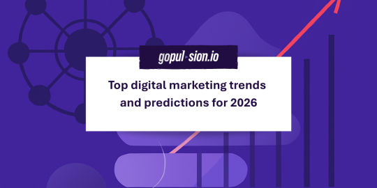 Top digital marketing trends and predictions for 2026